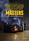 Photoshop Masters - Rob de Winter - 9789463561549
