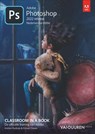 Classroom in a book Photoshop 2022, nederlandse editie - Andrew Faulkner ; Conrad Chavez - 9789463562591