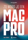 Zo word je een Mac-Pro - Bob Timroff - 9789463563482