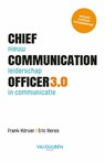 Chief Communication Officer 3.0 - Frank Körver ; Eric Heres - 9789463564403