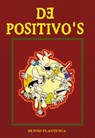 De Positivo's - Dennis Plantenga - 9789463651240