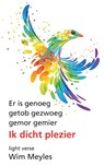 Ik dicht plezier - Wim Meyles - 9789463651745