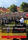 Oeganda onder president Museveni - Arne Doornebal - 9789463652902