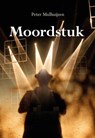 Moordstuk - Peter Mulhuijzen - 9789463654630