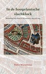 In de hoogelantsche slachklock - Pieter Winsemius - 9789463655873