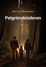 Pelgrimskinderen - Ben van Wensveen - 9789463656313