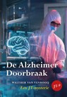 De Alzheimer Doorbraak - Walther van Venrooij - 9789463656870