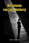 Het geheim van Lina Holzberg - Harry Turksma - 9789463656924
