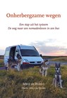 Onherbergzame wegen - Marit de Ridder - 9789463657518