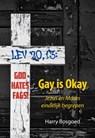Gay is okay - Harry Bosgoed - 9789463658102