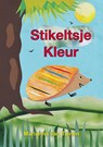 Stikeltsje Kleur - Marianna van Tuinen - 9789463658966