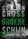 Groene schijn - Colleen Cross - 9789463678292
