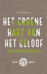 Het groene hart van het geloof - Dave Bookless - 9789463690409