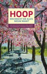 Hoop - Rob van Houwelingen ; Roel Kuiper ; Annemarie van Kuijvenhoven - 9789463692892