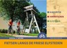 Fietsen langs de Friese Elfsteden - Tom Waalewijn - 9789463693202