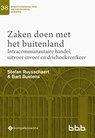 Zaken doen met het buitenland. Intracommunautaire handel, uitvoer-invoer en driehoeksverkeer - Stefan Ruysschaert ; Bart Buelens - 9789463710916