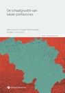 De schaalgrootte van lokale politiezones - Jelle Janssens ; Frauke Wittevrongel ; Marc Cools - 9789463711357