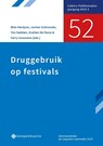 Druggebruik op festivals - Wim Hardyns ; Jochen Schrooten ; Ton Nabben ; Evelien De Pauw ; Ferry Goossens - 9789463711463