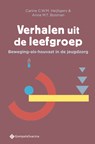 Verhalen uit de leefgroep - Carine C.W.M. Heijligers ; Anna M.T. Bosman - 9789463712088