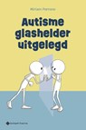 Autisme glashelder uitgelegd - Miriam Perrone - 9789463715430