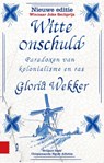 Witte onschuld - Gloria Wekker - 9789463724456