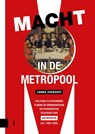 Macht in de Metropool - Janna Everaert - 9789463726870