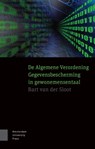 De Algemene Verordening Gegevensbescherming in gewonemensentaal - Bart van der Sloot - 9789463728638