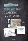 Inspiratiegids voor klasinrichting en scholenbouw - Jo Tondeur ; Lisa Herman ; Marina Berbel Casas ; Maruxa Touceda ; Joost Vaesen - 9789463792394