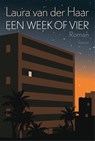Een week of vier - Laura van der Haar - 9789463810395