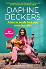 Alles is zoals het zou moeten zijn - Daphne Deckers - 9789463810500