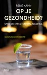 Op je gezondheid? - René Kahn - 9789463820981