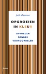 Opgroeien in kleur - Judi Mesman - 9789463822169