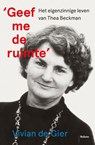 'Geef me de ruimte' - Vivian de Gier - 9789463823579