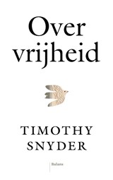 Over vrijheid, Timothy Snyder -  - 9789463823791