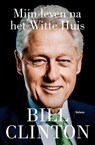 Mijn leven na het Witte Huis - Bill Clinton - 9789463823807