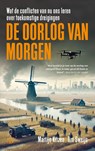 De oorlog van morgen - Martijn Kitzen ; Tim Sweijs - 9789463824453