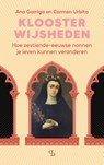 Kloosterwijsheden - Carmen Urbita ; Ana Garriga - 9789463824569