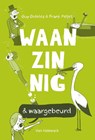 Waanzinnig & waargebeurd - Guy Didelez ; Frank Pollet - 9789463830256