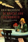 De kracht van eenzaamheid - Anja Machielse - 9789463835022