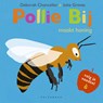 Pollie Bij maakt honing - Deborah Chancellor - 9789463836531