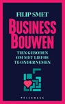 Business bouwen - Filip Smet - 9789463838801