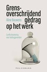 Grensoverschrijdend gedrag op het werk - Aline Bauwens - 9789463839389