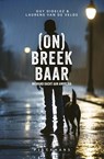 (On)breekbaar - Guy Didelez ; Laurens Van De Velde-Lenssens - 9789463839471