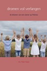 dromen vol verlangen - drs. Peter Visser - 9789463865807