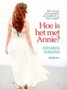 Hoe is het met Annie? - Désirée Simons - 9789463866200