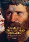 A Sailor and a Woman Embracing - Nils Büttner - 9789463883382