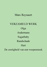 Verzameld Werk - Marc Reynaert - 9789463883573