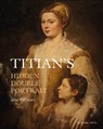 Titian's hidden double portrait - Maja Neerman - 9789463887007