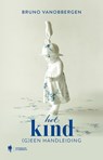 Het kind - Bruno Vanobbergen - 9789463933483