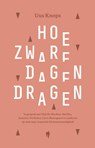 Hoe zware dagen dragen - Uus Knops - 9789463933674